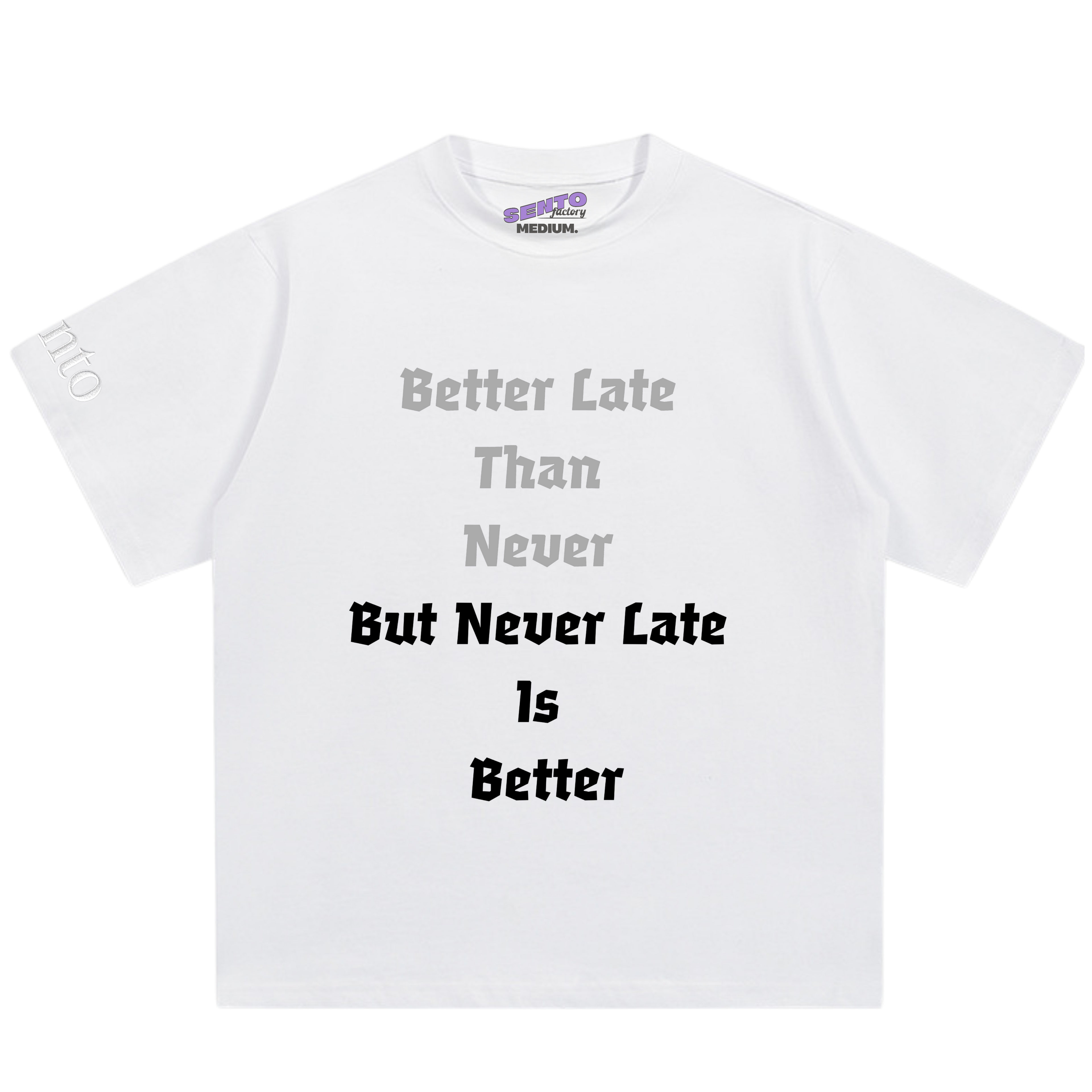 NEVER LATE TEE