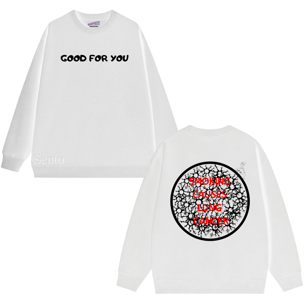 GFU_Smoking causes lung cancer Sweatshirt