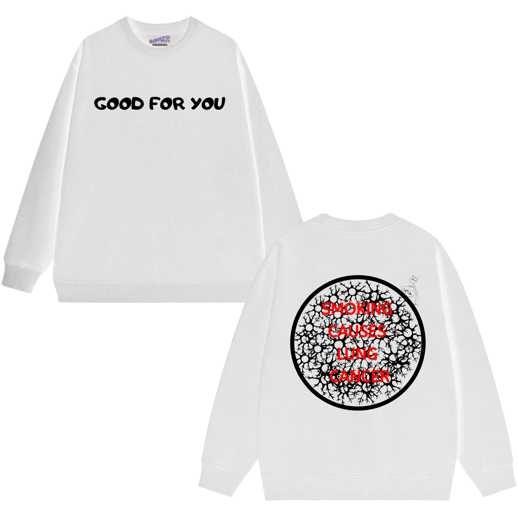 GFU_Smoking causes lung cancer Sweatshirt